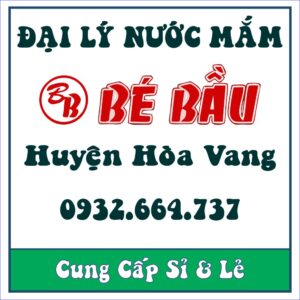 Đại Lý Nước Mắm Bé Bầu Huyện Hòa Vang Tỉnh Đà Nẵng