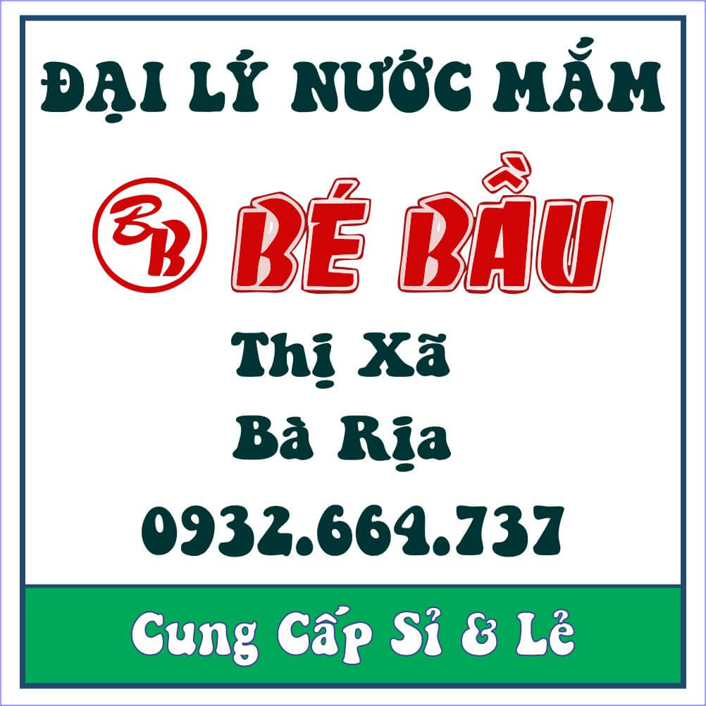 Đại Lý Nước Mắm Bé Bầu Thị Xã Bà Rịa