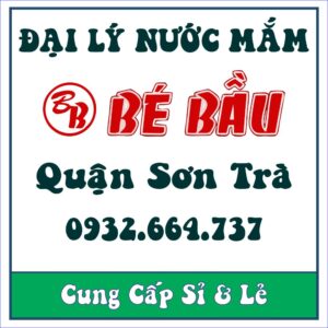 Đại Lý Nước Mắm Bé Bầu Quận Sơn Trà Tỉnh Đà Nẵng