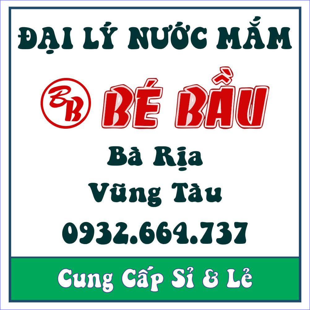 Đại Lý Nước Mắm Bé Bầu Bà Rịa Vũng Tàu