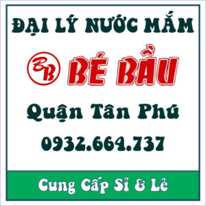 Nước Mắm Bé Bầu Quận Tân Phú